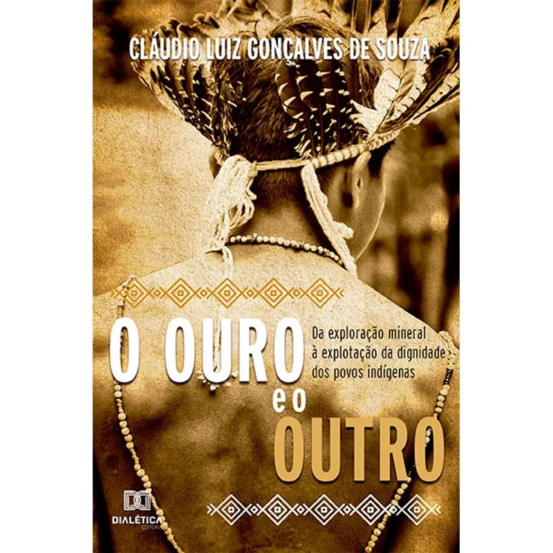 O Ouro e o Outro
