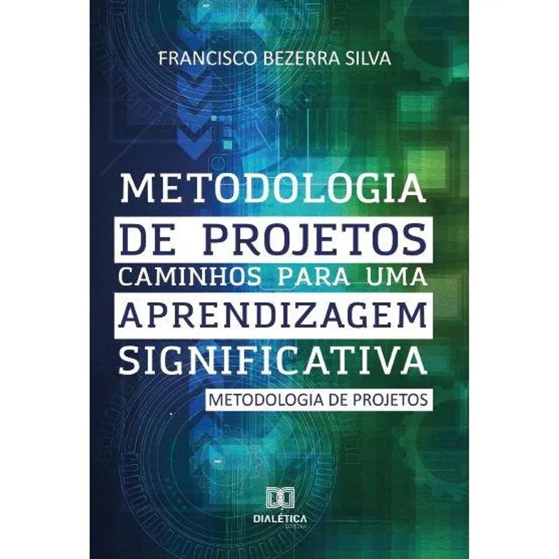 Metodologia de Projetos: caminhos para uma aprendizagem significativa
