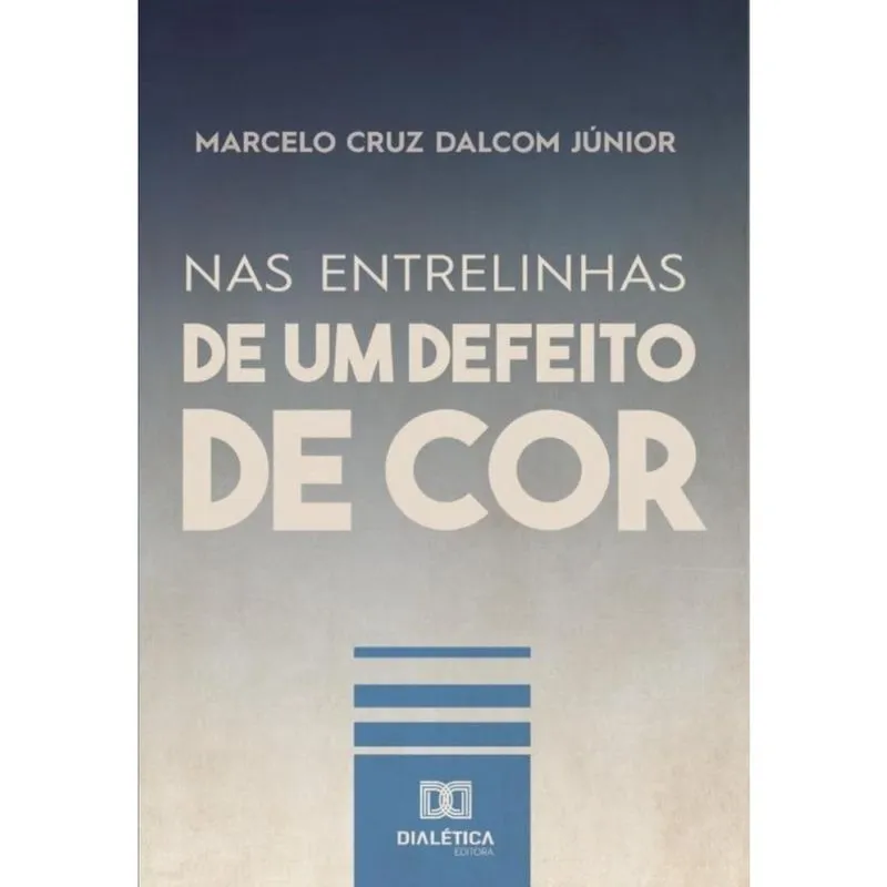 Nas entrelinhas de Um Defeito de Cor - Português