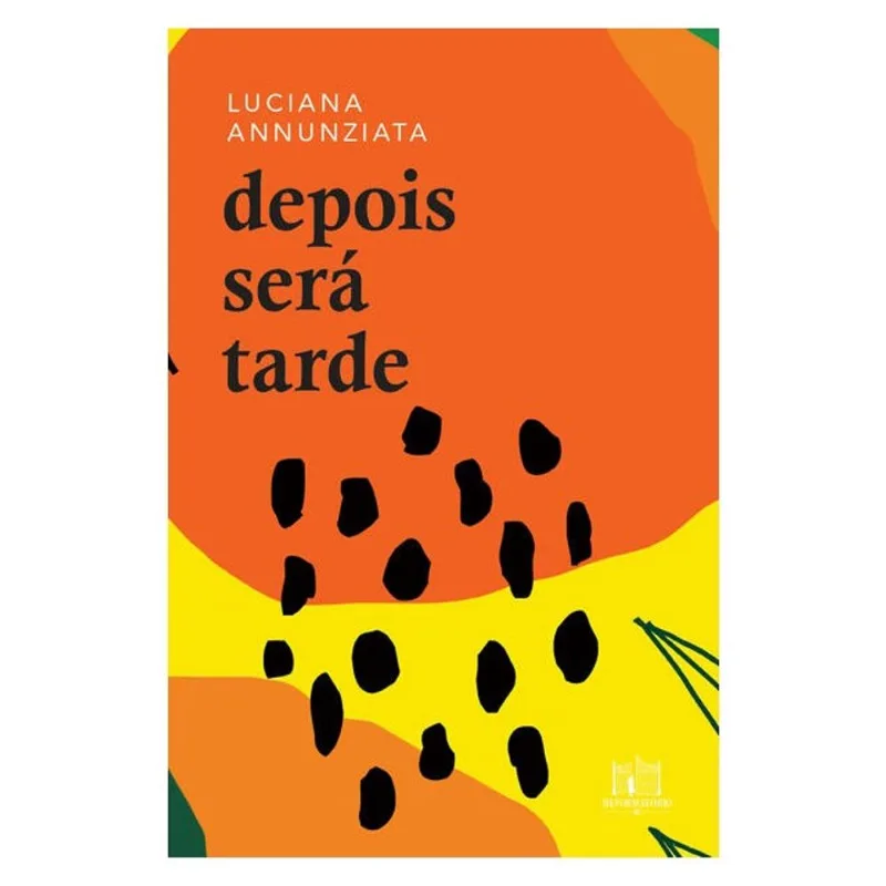 DEPOIS SERÁ TARDE