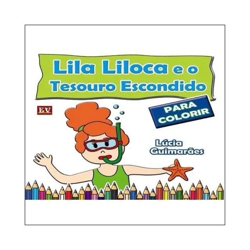 LILA LILOCA E O TESOURO ESCONDIDO - PARA COLORIR