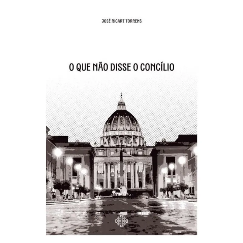 O QUE NÃO DISSE O CONCÍLIO