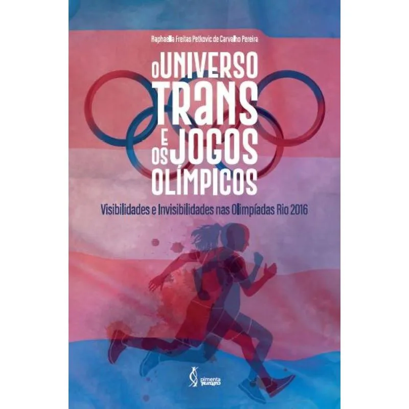 O universo trans e os jogos olímpicos: Visibilidades e invi
