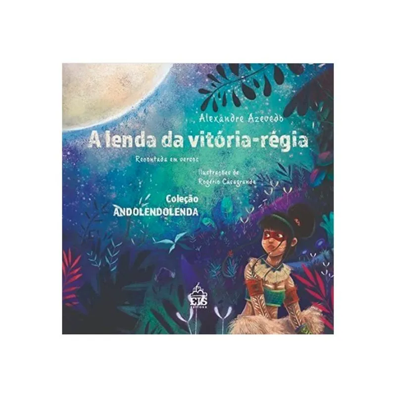 A LENDA DA VITORIA-REGIA