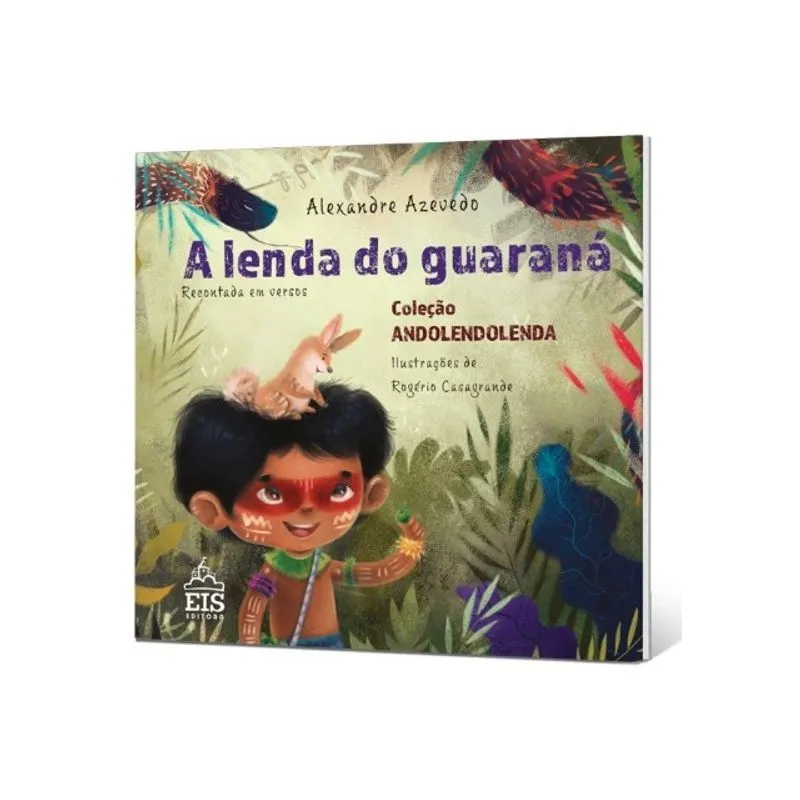 A LENDA DO GUARANA