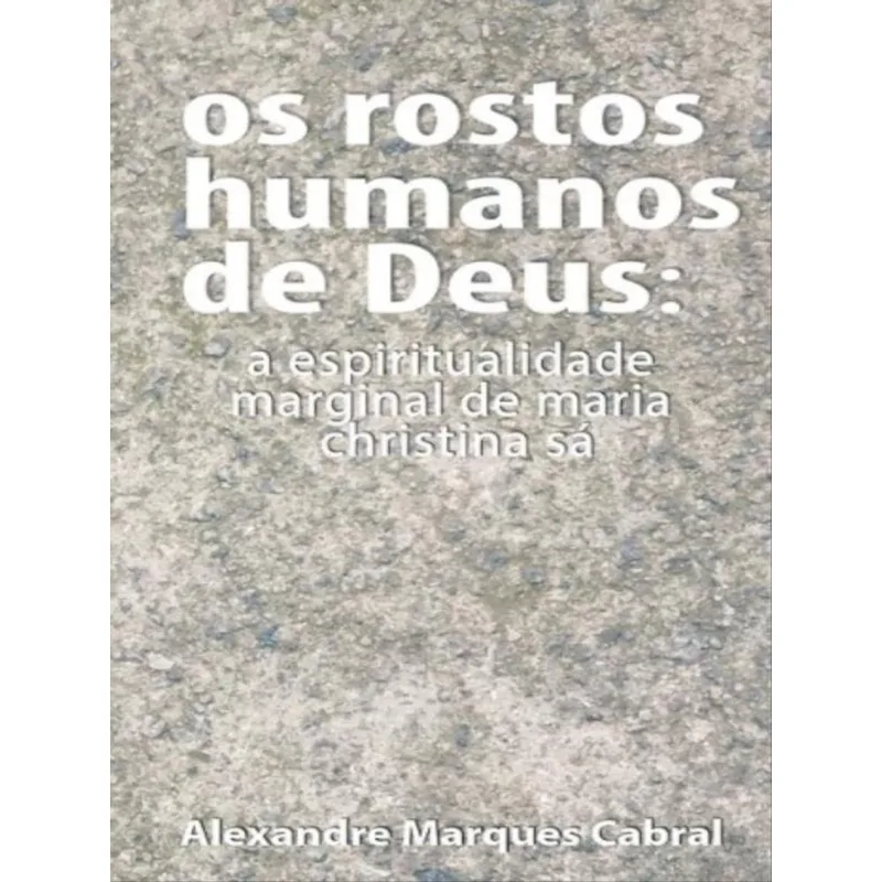OS ROSTOS HUMANOS DE DEUS