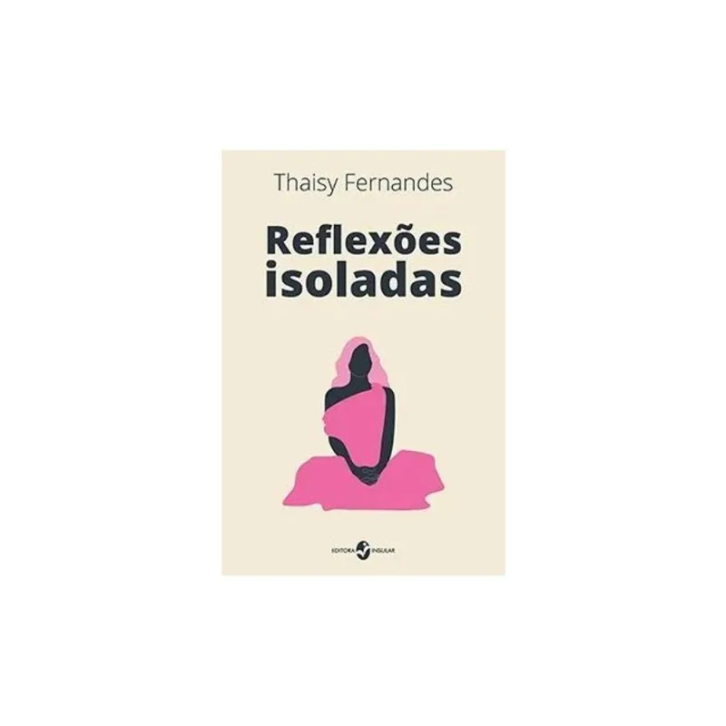 REFLEXÕES ISOLADAS