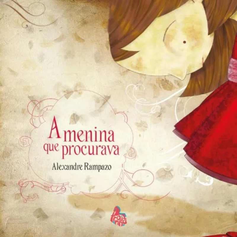 A MENINA QUE PROCURAVA