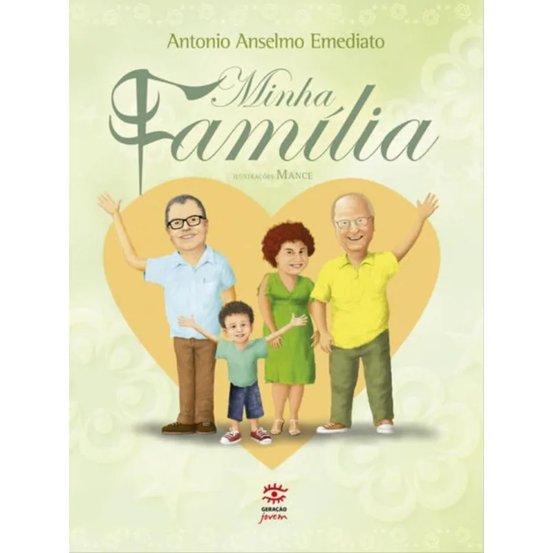 MINHA FAMÍLIA - EDIÇÃO ESPECIAL