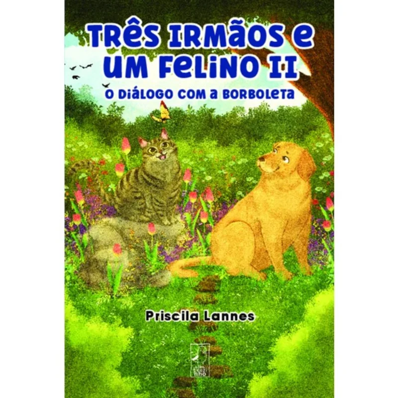 TRÊS IRMÃOS E UM FELINO II
