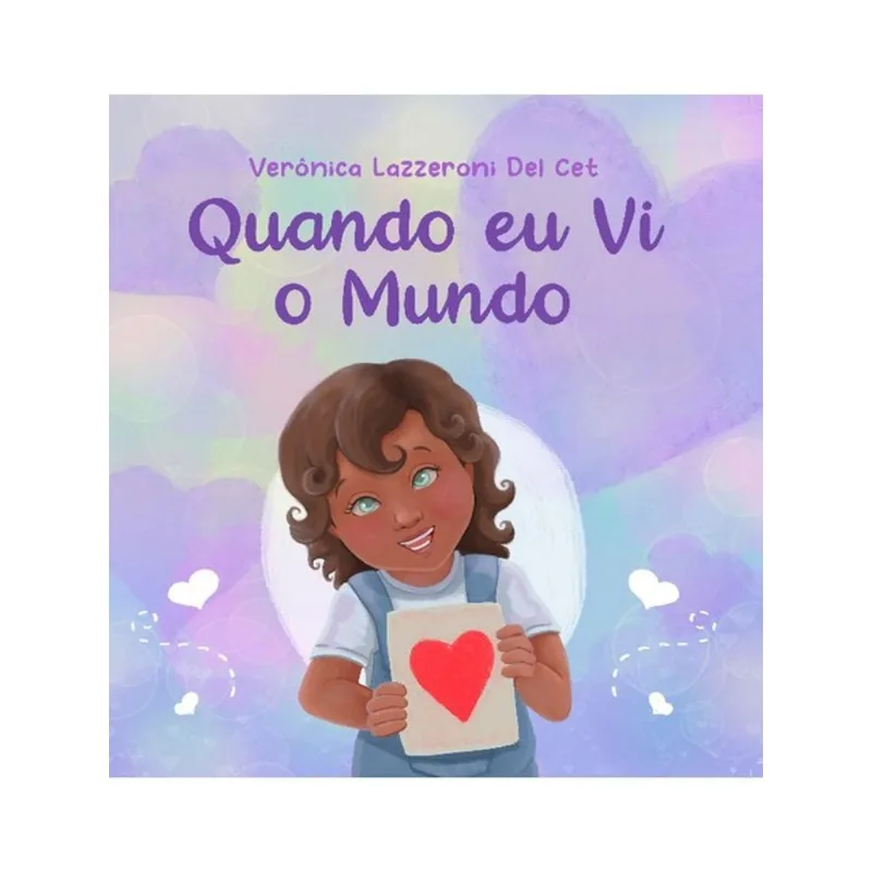 QUANDO EU VI O MUNDO