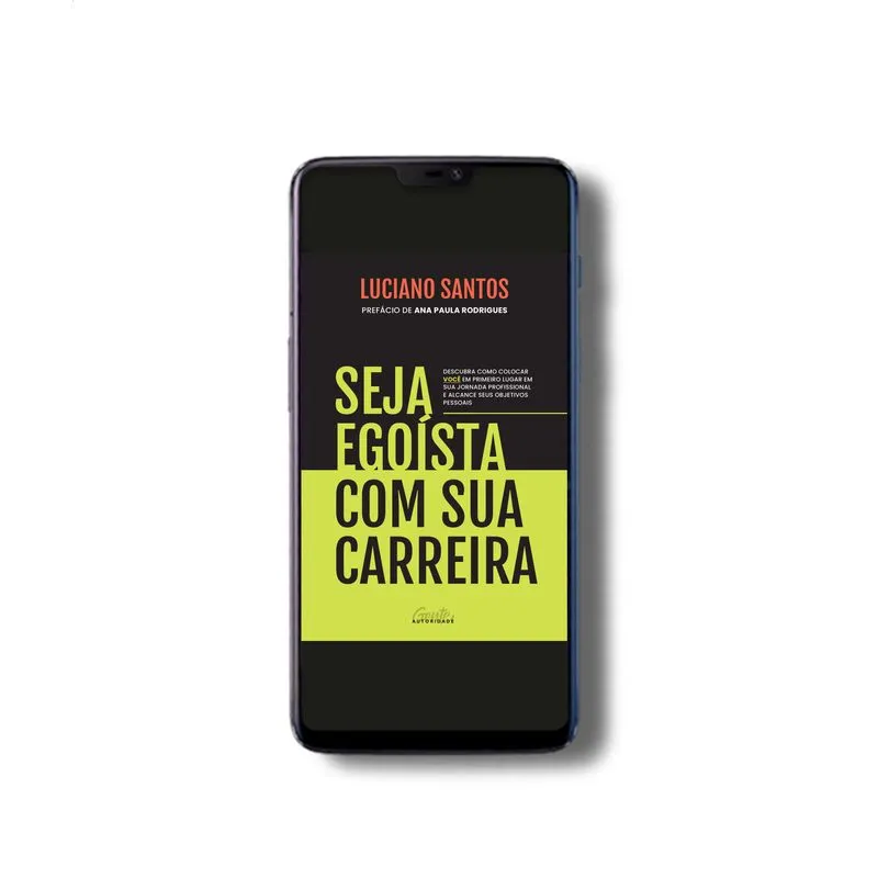 Seja egoísta com sua carreira - Ebook