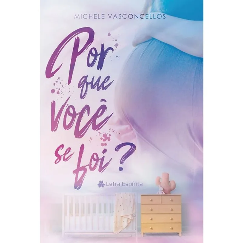 POR QUE VOCÊ SE FOI?