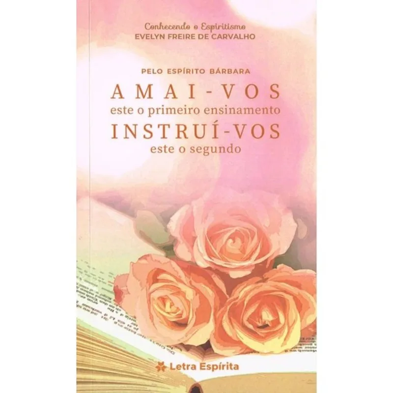 AMAI-VOS - INSTRUÍ-VOS