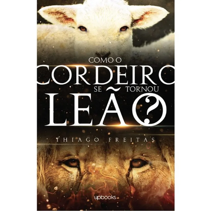 COMO O CORDEIRO SE TORNOU LEÃO