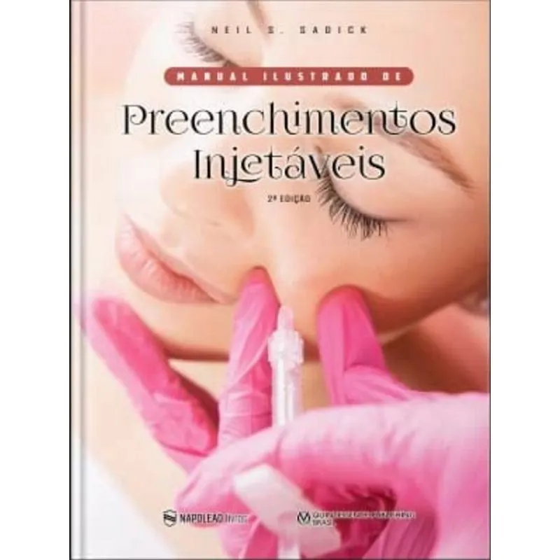 Manual Ilustrado De Preenchimentos Injetáveis