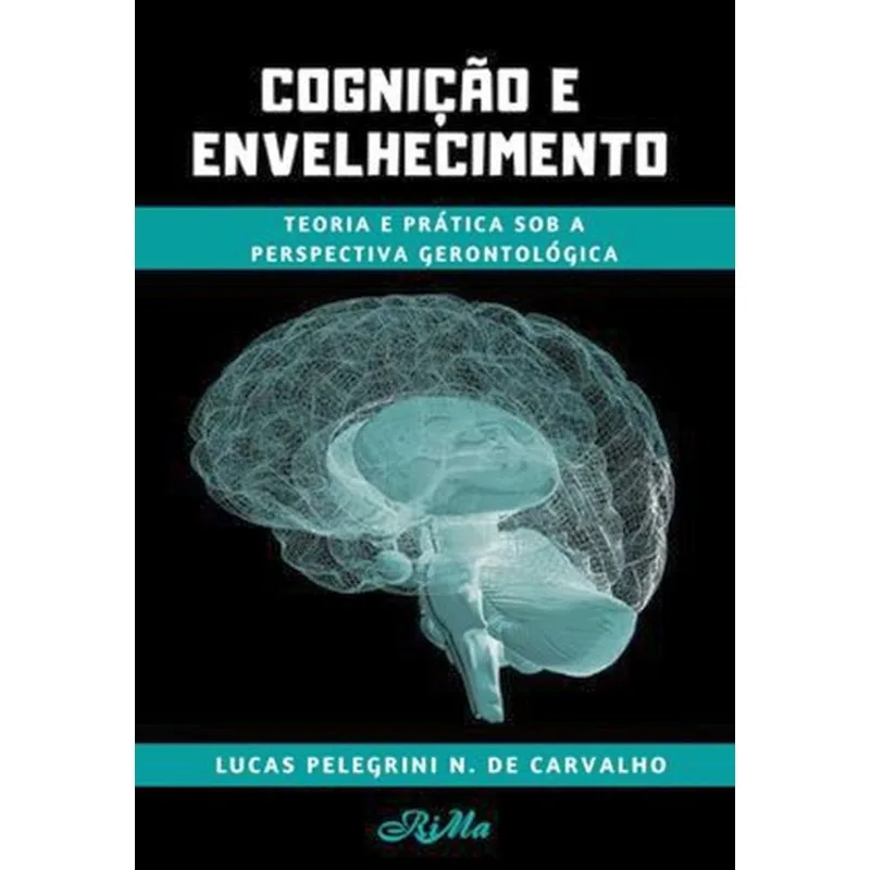 COGNIÇÃO E ENVELHECIMENTO