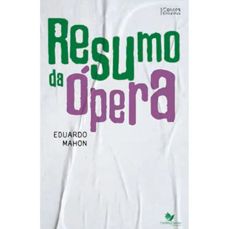 RESUMO DA ÓPERA