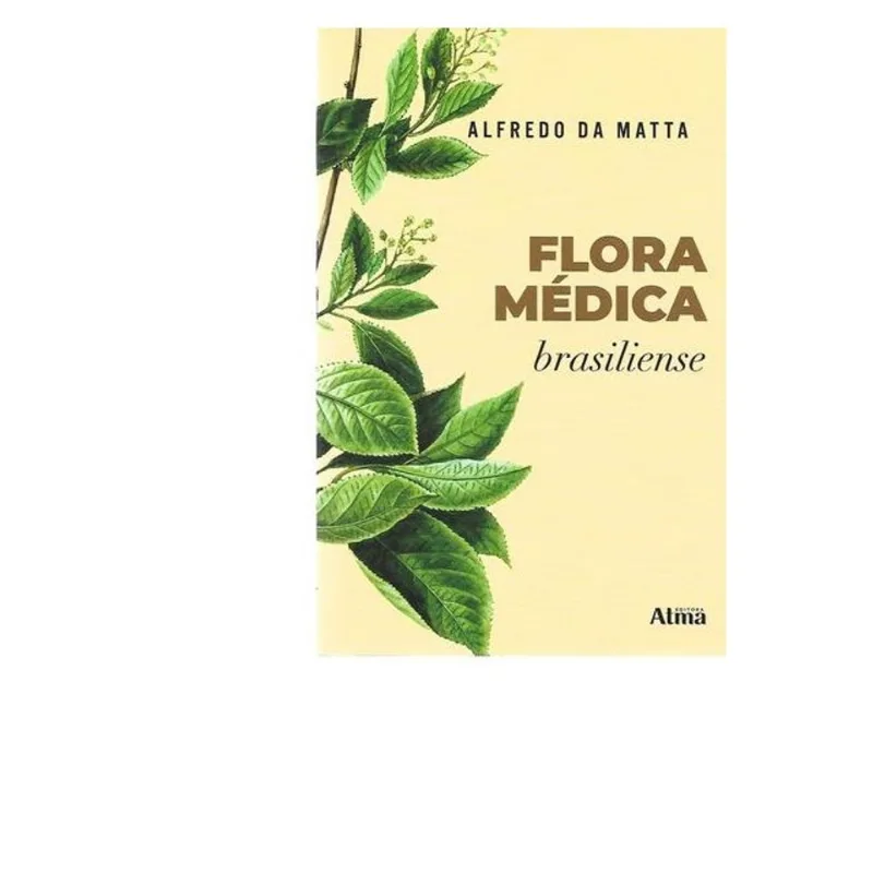FLORA MÉDICA BRASILEIRA