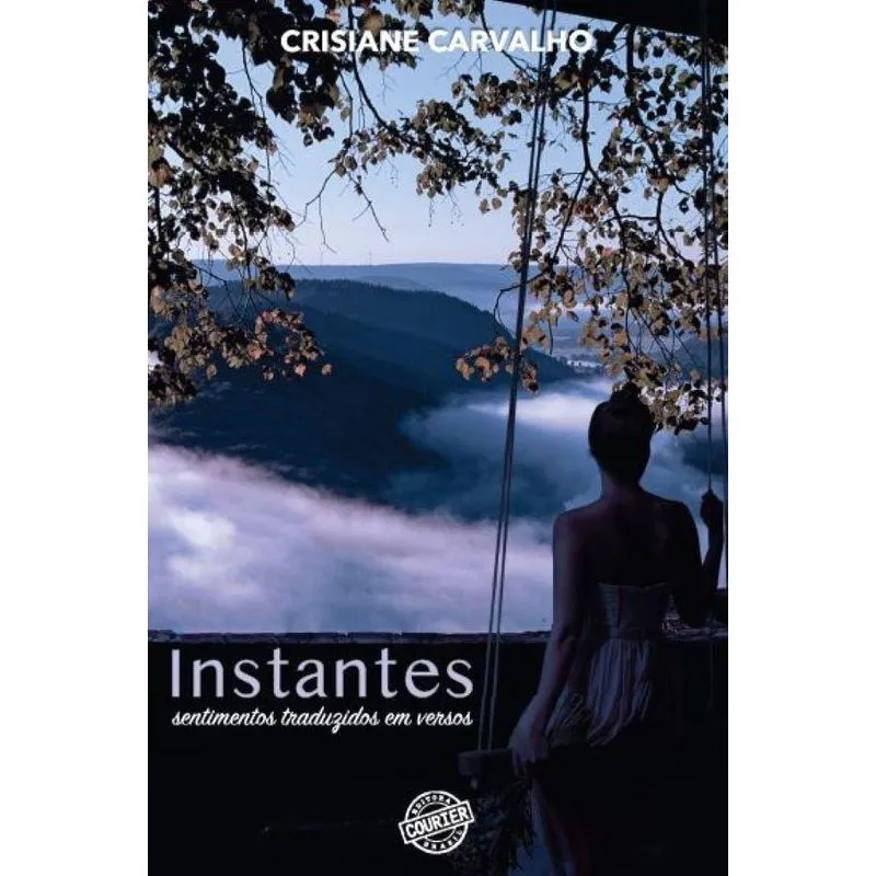 Instantes: Sentimentos traduzidos em versos