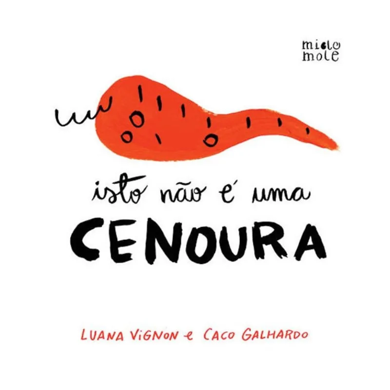 ISTO NÃO É UMA CENOURA