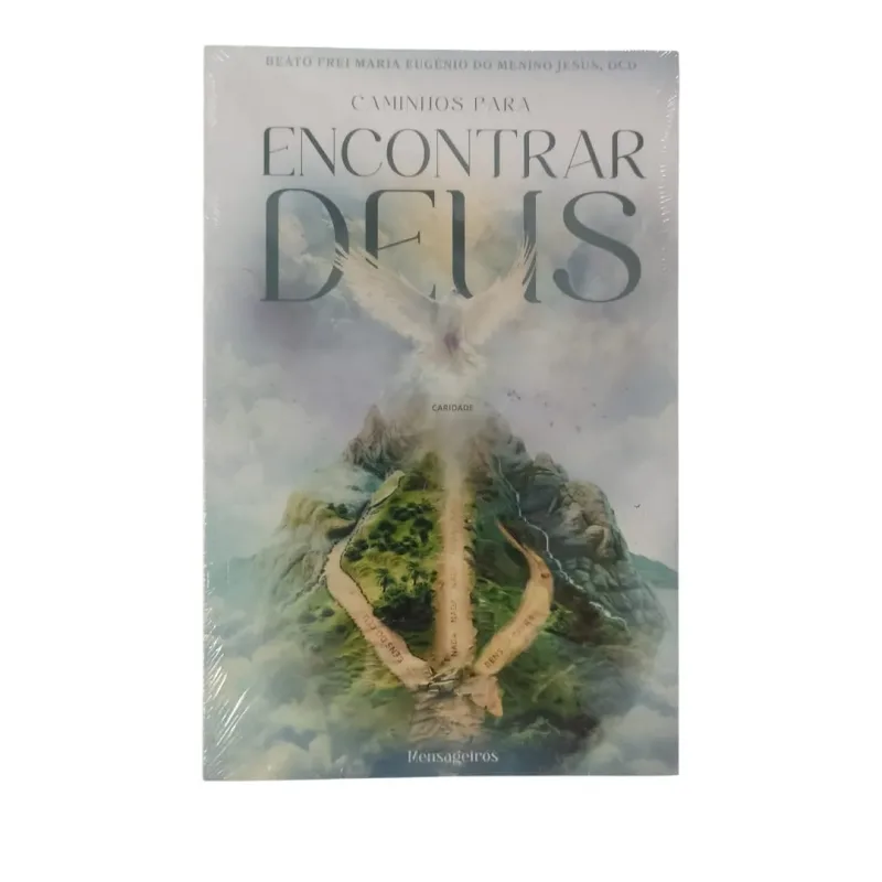 CAMINHOS Para ENCONTRAR DEUS -Mensageiros