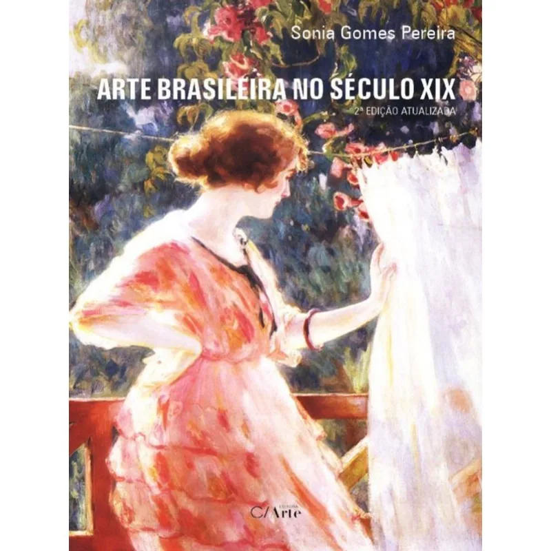 ARTE BRASILEIRA NO SÉCULO XIX
