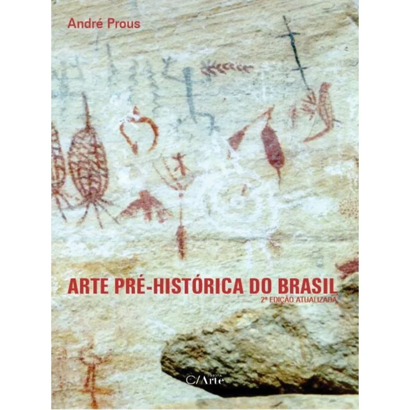ARTE PRÉ-HISTÓRICA DO BRASIL