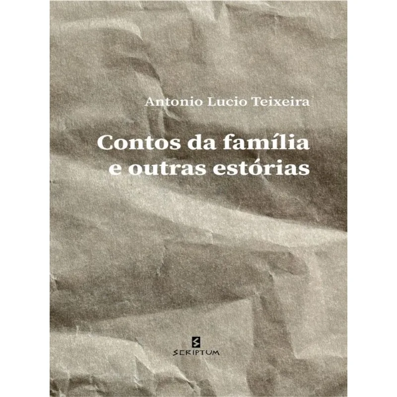 CONTOS DA FAMÍLIA E OUTRAS ESTÓRIAS