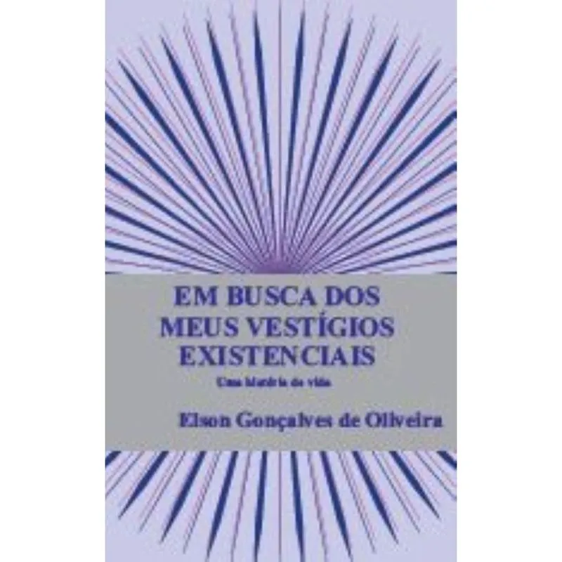 Em busca dos meus vestígios existenciais