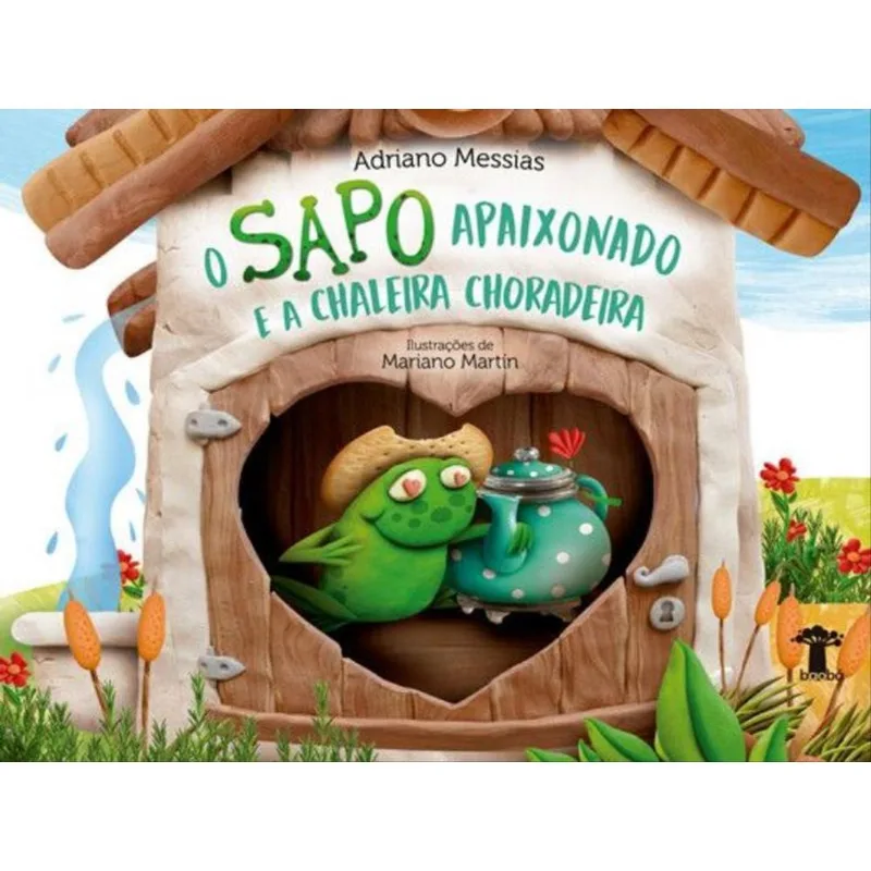 O Sapo Apaixonado E A Chaleira Choradeira