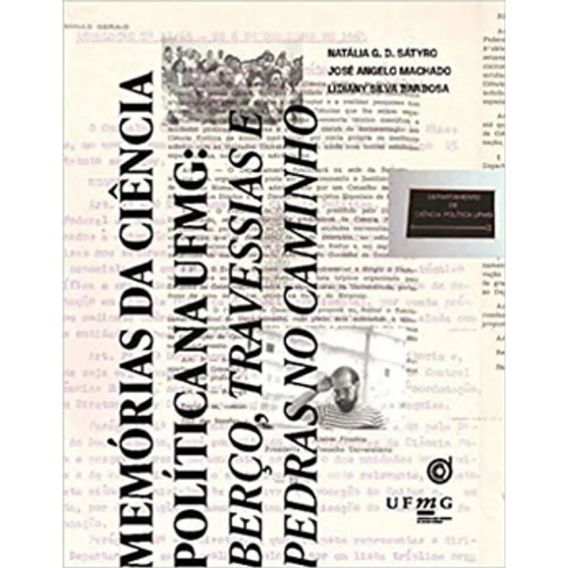 MEMÓRIAS DA CIÊNCIA POLÍTICA NA UFMG