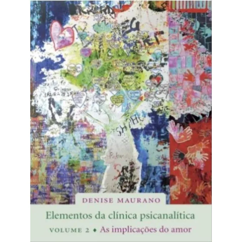 ELEMENTOS DA CLÍNICA PSICANALÍTICA - VOL. 2