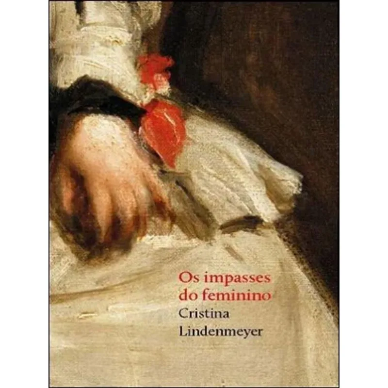 OS IMPASSES DO FEMININO
