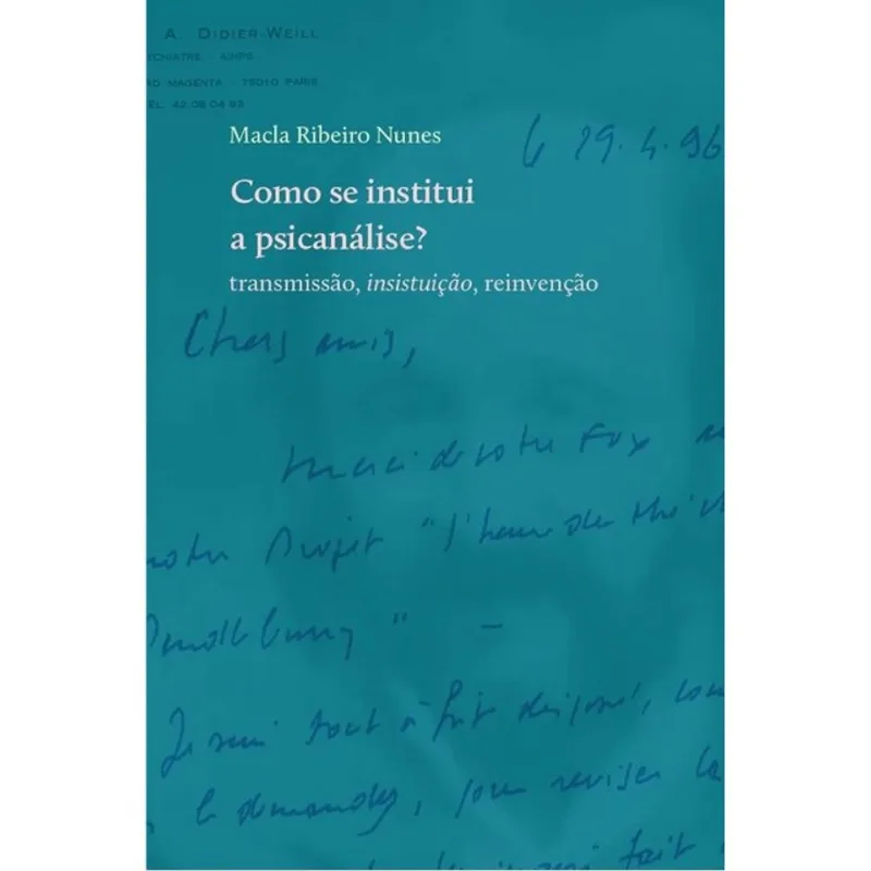 COMO SE INSTITUI A PSICANÁLISE?