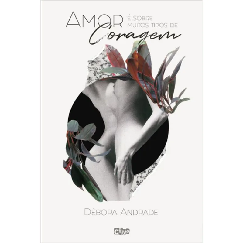 AMOR É SOBRE MUITOS TIPOS DE CORAGEM