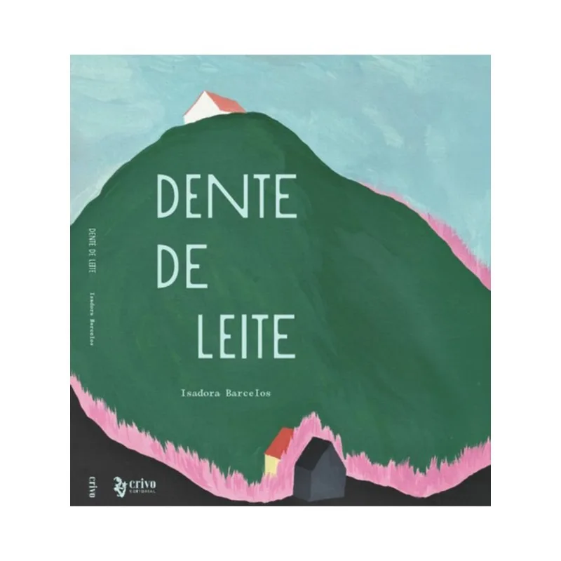 DENTE DE LEITE