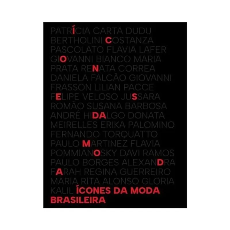 ÍCONES DA MODA BRASILEIRA