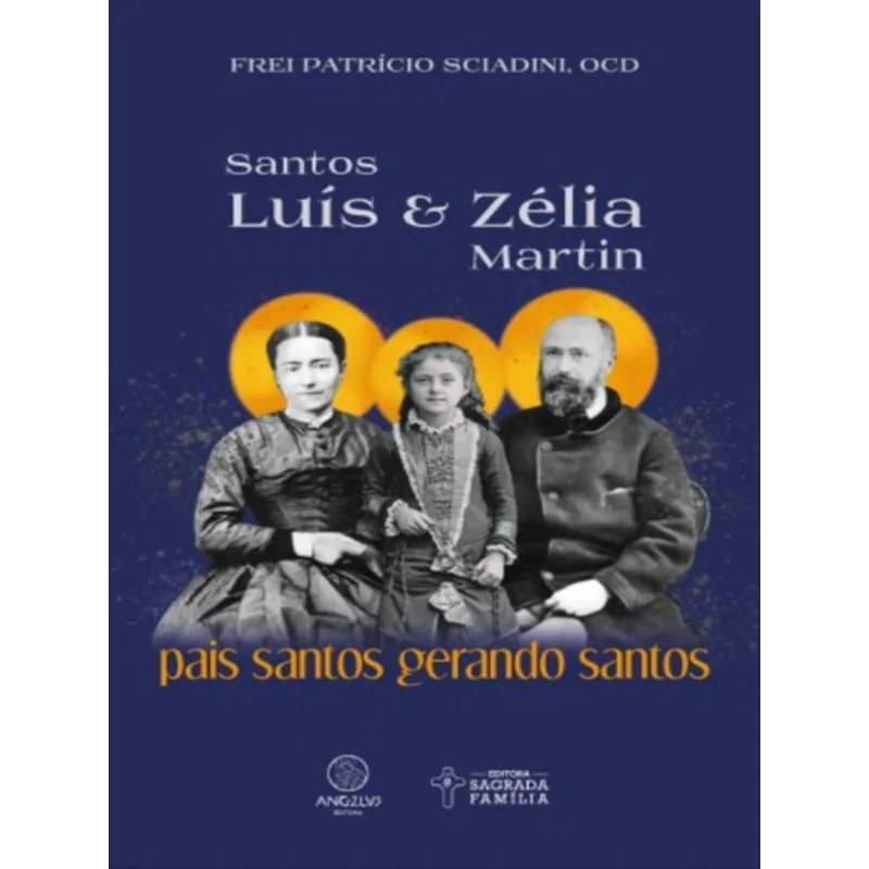 SANTOS LUÍS E ZÉLIA MARTIN