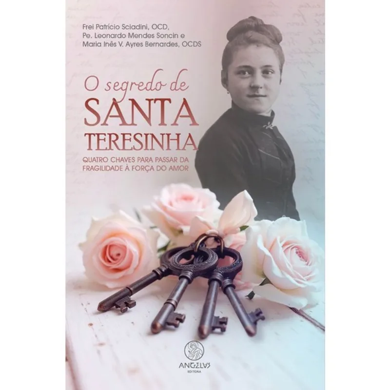 O SEGREDO DE SANTA TERESINHA