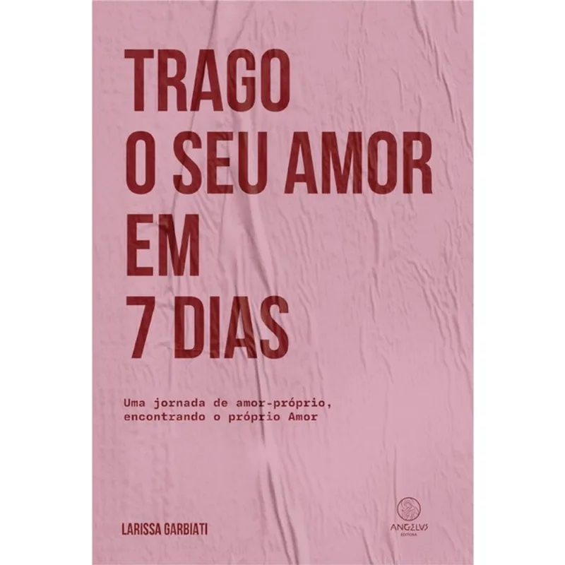 TRAGO O SEU AMOR EM 7 DIAS