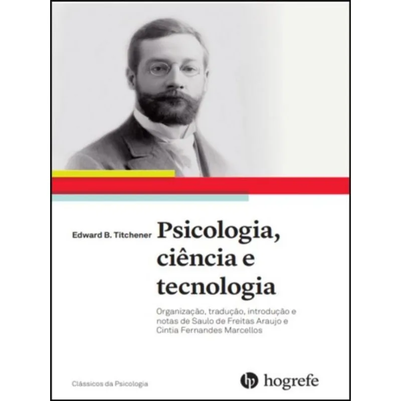 PSICOLOGIA, CIÊNCIA E TECNOLOGIA