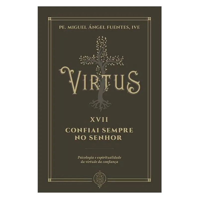 VIRTUS XVII - CONFIAI SEMPRE NO SENHOR