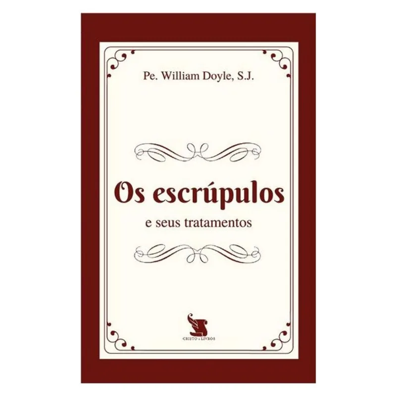 OS ESCRÚPULOS E SEUS TRATAMENTOS