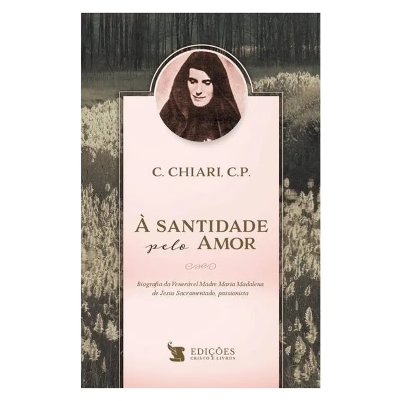 À SANTIDADE PELO AMOR