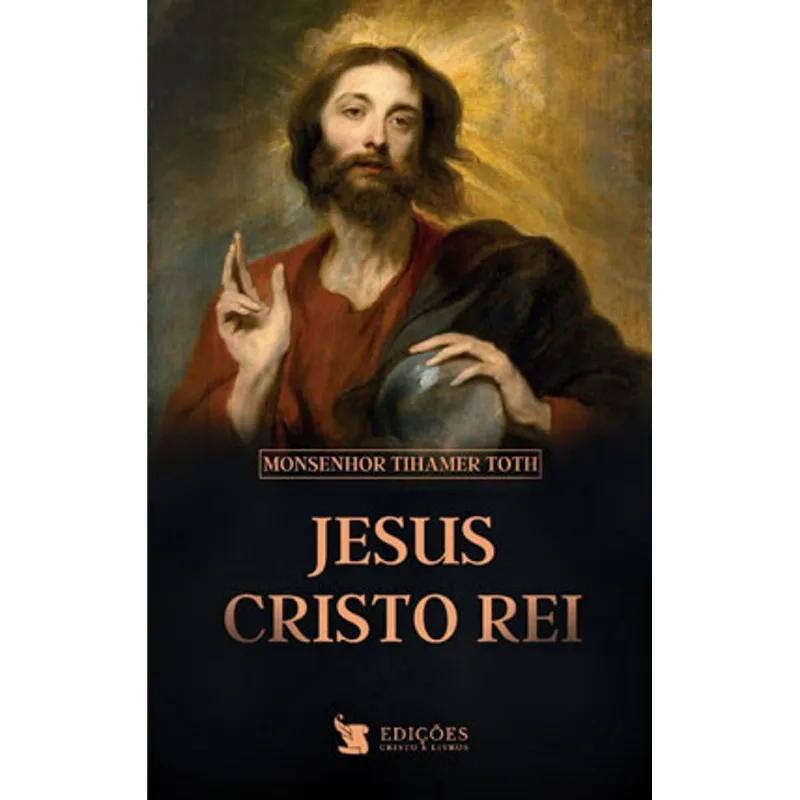 JESUS CRISTO REI