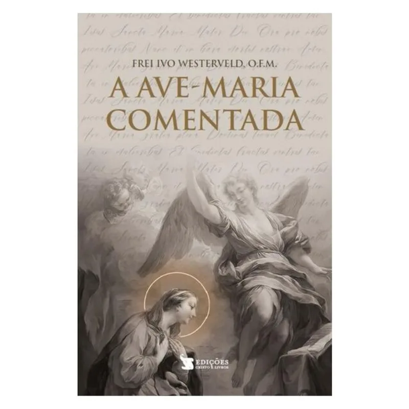 A AVE-MARIA COMENTADA