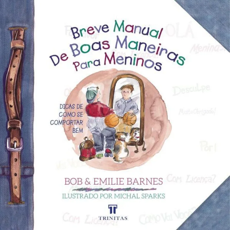 BREVE MANUAL DE BOAS MANEIRAS PARA MENINOS