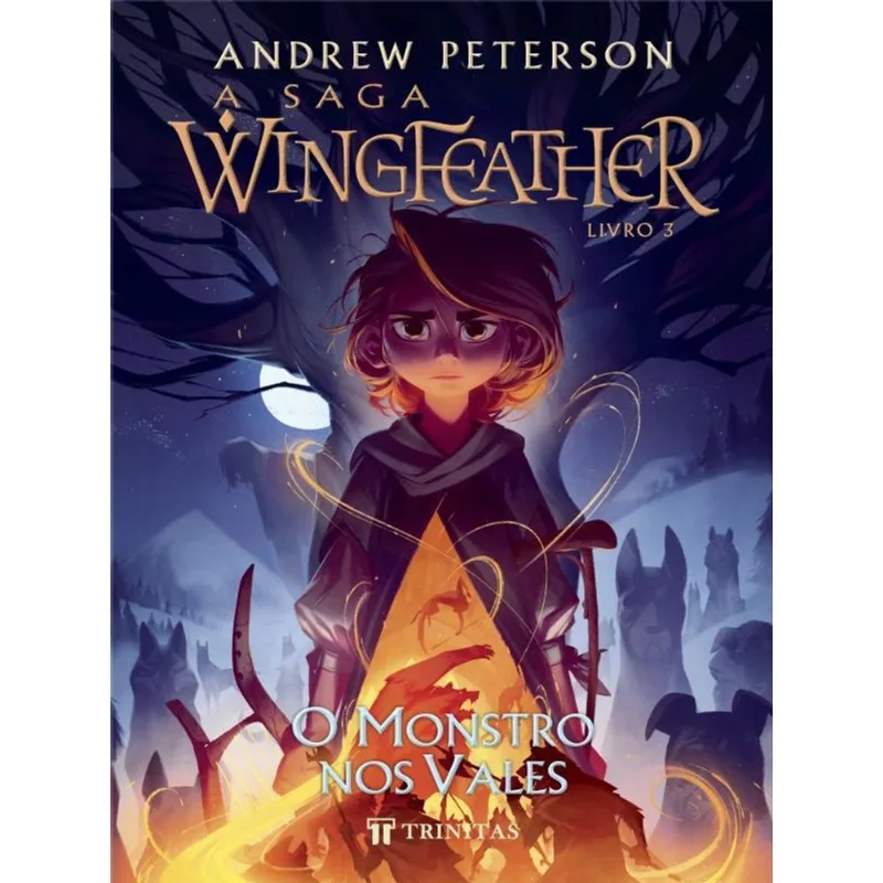 A SAGA WINGFEATHER - O MONSTRO NOS VALES