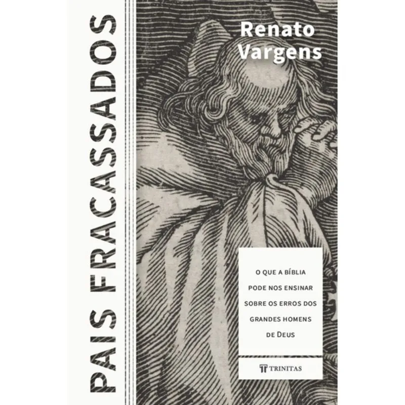 PAIS FRACASSADOS
